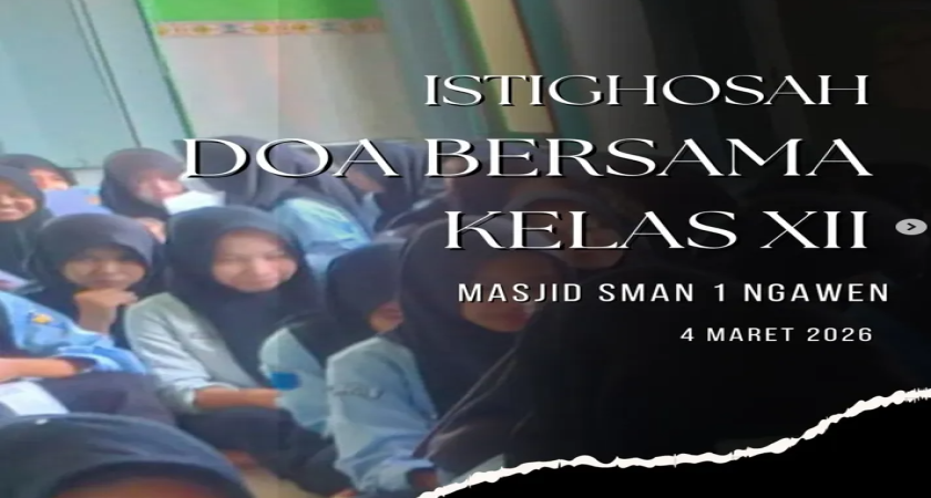 Kegiatan Istighosah dan Doa Bersama khusus untuk kakak-kakak kelas XII