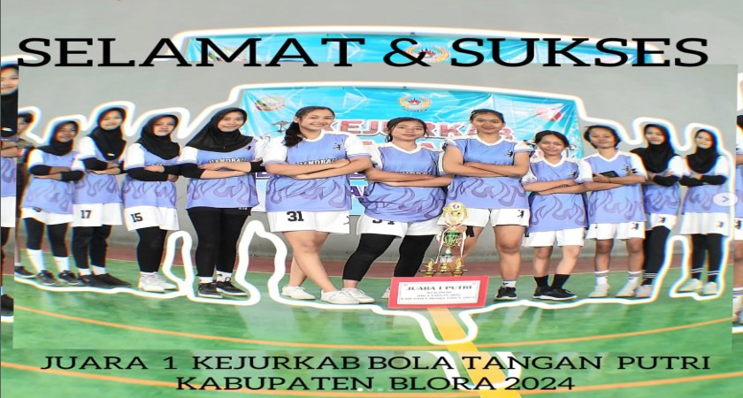 Selamat dan Sukses meraih juara 1 Kejurkab bola tangan putri Kabupaten Blora tahun 2024.